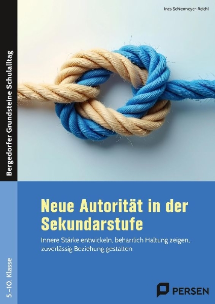 Buchcover und Innenansicht für das Buch: Neue Autorität in der Sekundarstufe