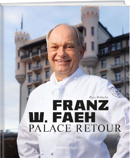 Buchcover und Innenansicht für das Buch: Franz W. Faeh - Palace retour