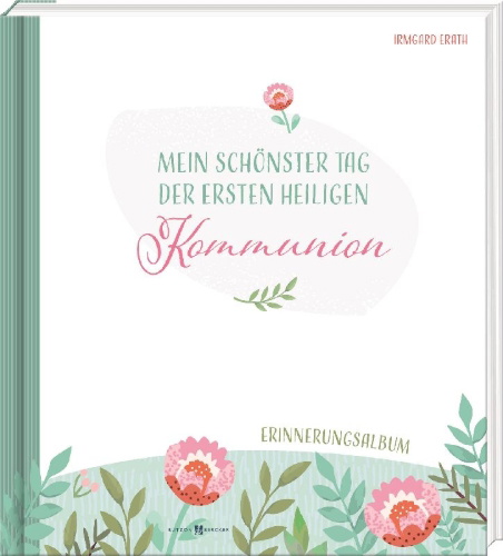 Buchcover und Innenansicht für das Buch: Mein schönster Tag der ersten heiligen Kommunion