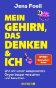 Buchcover und Innenansicht für das Buch: Mein Gehirn, das Denken und ich