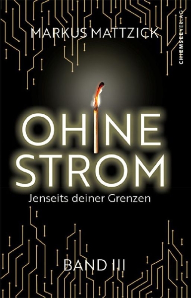 Buchcover und Innenansicht für das Buch: Ohne Strom - Jenseits deiner Grenzen (Band 3)