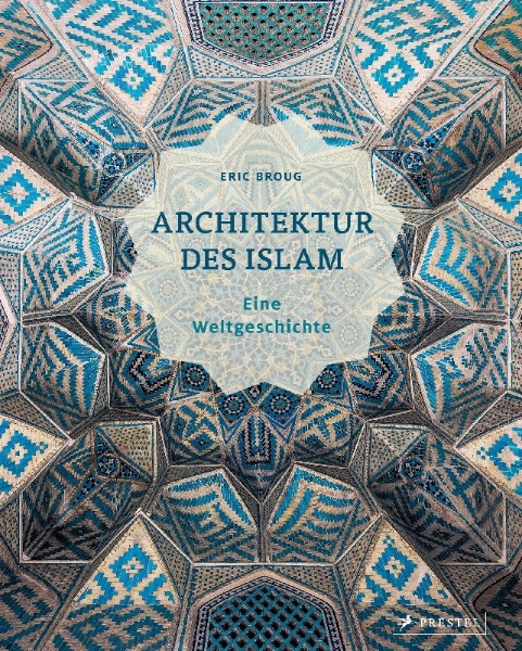 Buchcover und Innenansicht für das Buch: Islamic Architecture