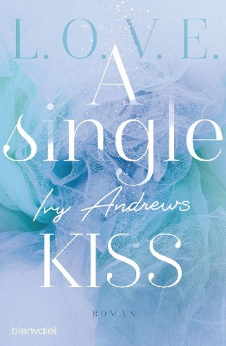 Buchcover und Innenansicht für das Buch: A single kiss