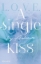 Buchcover und Innenansicht für das Buch: A single kiss