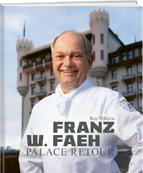 Buchcover und Innenansicht für das Buch: Franz W. Faeh - Palace retour