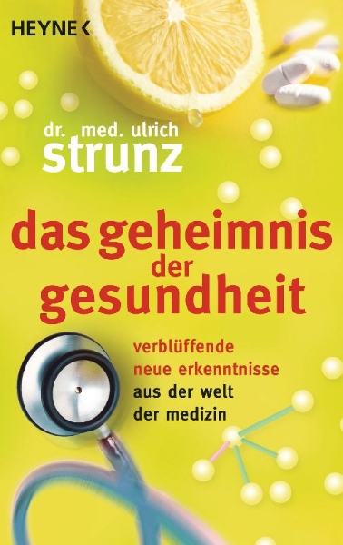 Buchcover und Innenansicht für das Buch: Das Geheimnis der Gesundheit