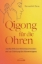 Buchcover und Innenansicht für das Buch: Qigong für die Ohren