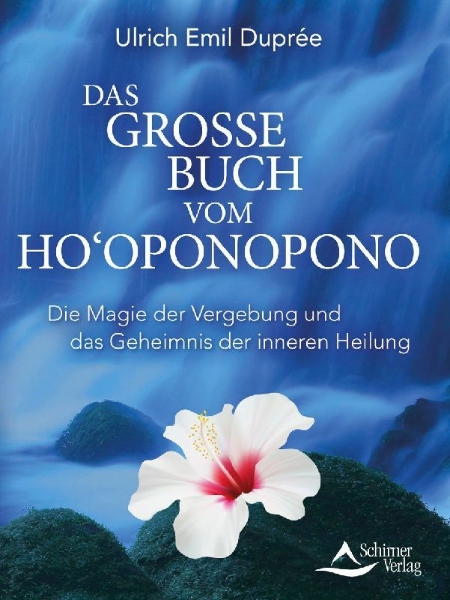 Buchcover und Innenansicht für das Buch: Das große Buch vom Ho'oponopono