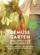 Buchcover und Innenansicht für das Buch: Gemüsegarten - einfach machen!