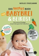 Buchcover und Innenansicht für das Buch: Das große Buch von Babybrei & Beikost