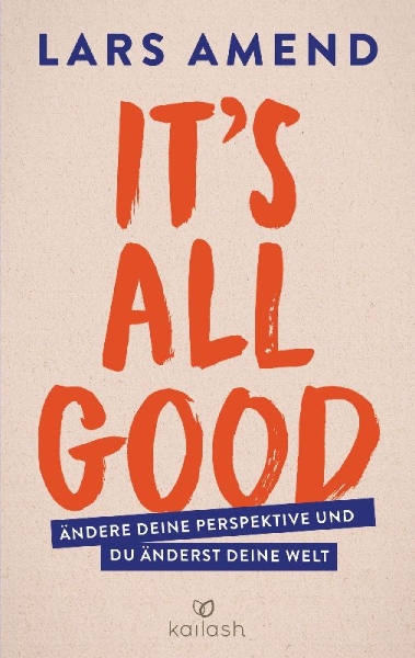 Buchcover und Innenansicht für das Buch: It's All Good
