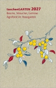 Buchcover und Innenansicht für das Buch: taschenGARTEN 2027