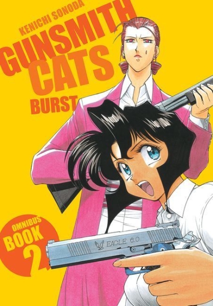 Buchcover und Innenansicht für das Buch: Sonoda, K: Gunsmith Cats: Burst Omnibus Volume 2
