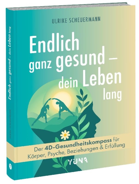 Buchcover und Innenansicht für das Buch: Endlich ganz gesund - dein Leben lang