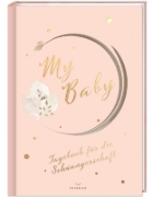 Buchcover und Innenansicht für das Buch: My Baby - Tagebuch für die Schwangerschaft