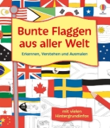 Buchcover und Innenansicht für das Buch: Bunte Flaggen aus aller Welt Erkennen, Verstehen und Ausmalen