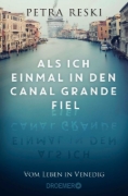 Buchcover und Innenansicht für das Buch: Als ich einmal in den Canal Grande fiel