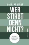 Buchcover und Innenansicht für das Buch: Wer stirbt denn nicht?