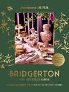 Buchcover und Innenansicht für das Buch: The Official Bridgerton Guide to Entertaining. How to Cook, Host, and Toast Like a Member of the Ton