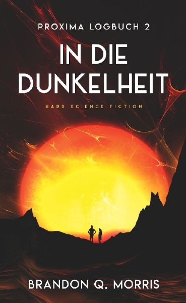 Buchcover und Innenansicht für das Buch: Proxima-Logbuch 2: In die Dunkelheit