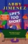 Buchcover und Innenansicht für das Buch: Life's Too Short