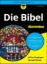 Buchcover und Innenansicht für das Buch: Die Bibel für Dummies
