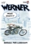 Buchcover und Innenansicht für das Buch: WERNER - MEHR STOFF !!!