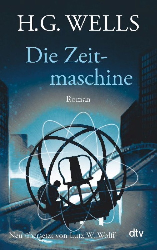Buchcover und Innenansicht für das Buch: Die Zeitmaschine