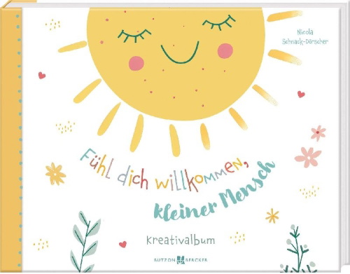 Buchcover und Innenansicht für das Buch: Fühl dich willkommen, kleiner Mensch