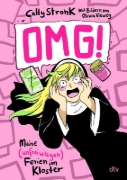 Buchcover und Innenansicht für das Buch: OMG! - Meine (unfreiwilligen) Ferien im Kloster