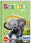 Buchcover und Innenansicht für das Buch: WAS IST WAS Erstes Lesen easy! Tiere in Afrika
