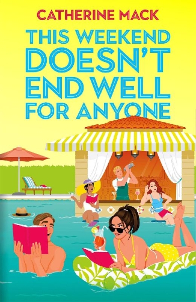 Buchcover und Innenansicht für das Buch: This Weekend Doesn't End Well for Anyone