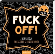 Buchcover und Innenansicht für das Buch: Fuck off!