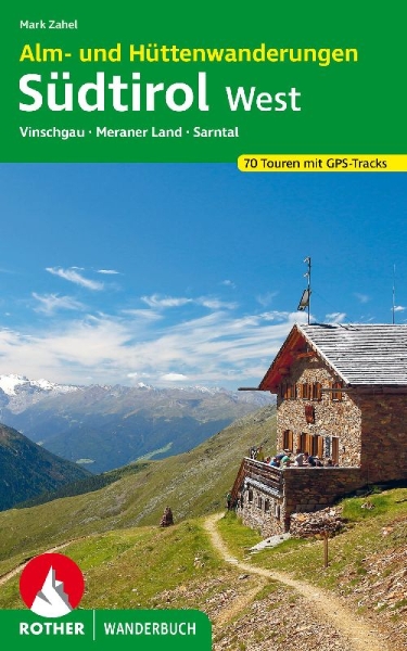 Buchcover und Innenansicht für das Buch: Alm- und Hüttenwanderungen Südtirol West