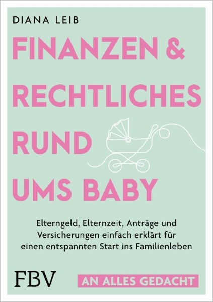 Buchcover und Innenansicht für das Buch: Finanzen & Rechtliches rund ums Baby