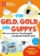 Buchcover und Innenansicht für das Buch: Von Geld, Gold und Guppys