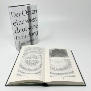 Buchcover und Innenansicht für das Buch: Der Osten: eine westdeutsche Erfindung