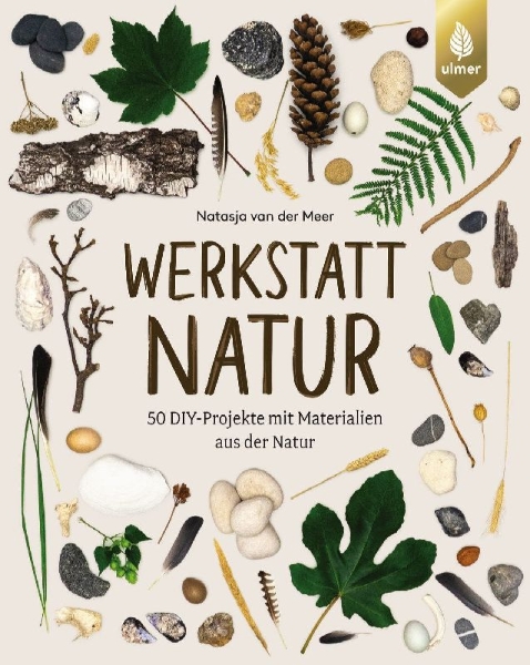 Buchcover und Innenansicht für das Buch: Werkstatt Natur