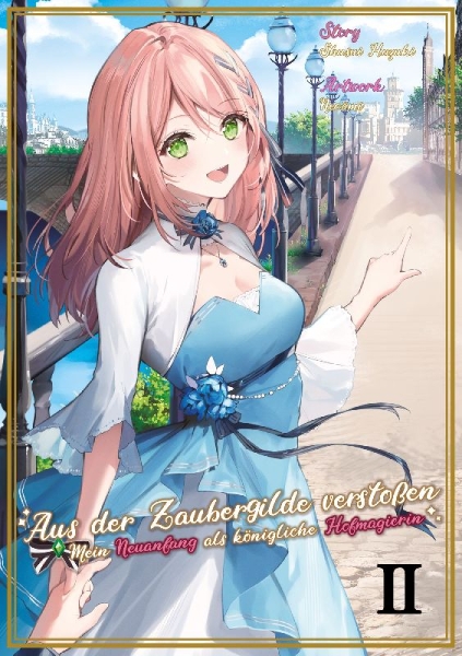 Buchcover und Innenansicht für das Buch: Black Madougushi Guild wo Tsuihou sareta Watashi, Oukyuu-Majutsushi toshite Hirowareru -White na Kyutei de, Shiawase na Seikatsu wo Hajimemasu!- 2