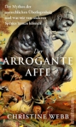 Buchcover und Innenansicht für das Buch: The Arrogant Ape: The Myth of Human Exceptionalism and Why It Matters