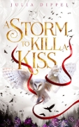 Buchcover und Innenansicht für das Buch: Die Sonnenfeuer-Ballade: A Storm to Kill a Kiss