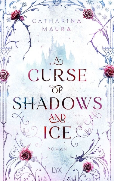 Buchcover und Innenansicht für das Buch: A Curse of Shadows and Ice