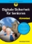 Buchcover und Innenansicht für das Buch: Digitale Sicherheit für Senioren für Dummies