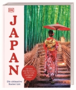 Buchcover und Innenansicht für das Buch: Japan - Die ultimative Bucket List