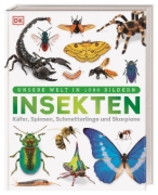 Buchcover und Innenansicht für das Buch: Unsere Welt in 1000 Bildern. Insekten