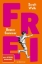 Buchcover und Innenansicht für das Buch: FREI - Bester Sommer (FREI 1)