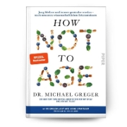 Buchcover und Innenansicht für das Buch: How Not to Age