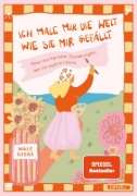 Buchcover und Innenansicht für das Buch: Ich male mir die Welt, wie sie mir gefällt