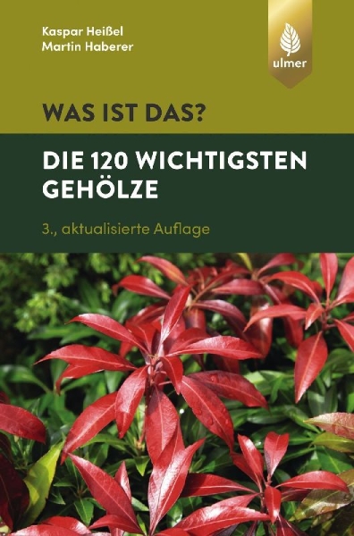 Buchcover und Innenansicht für das Buch: Was ist das? Die 120 wichtigsten Gehölze