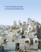 Buchcover und Innenansicht für das Buch: The ArchDaily Guide to Good Architecture
